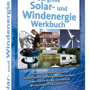 Das große Solar- und Windenergie Werkbuch